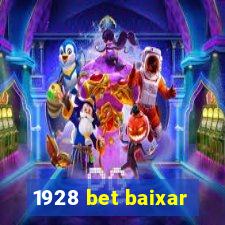 1928 bet baixar